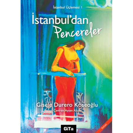 İSTANBUL’DAN PENCERELER