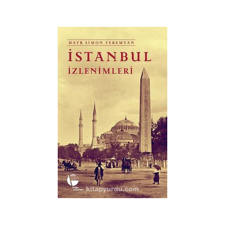 İSTANBUL İZLENİMLERİ