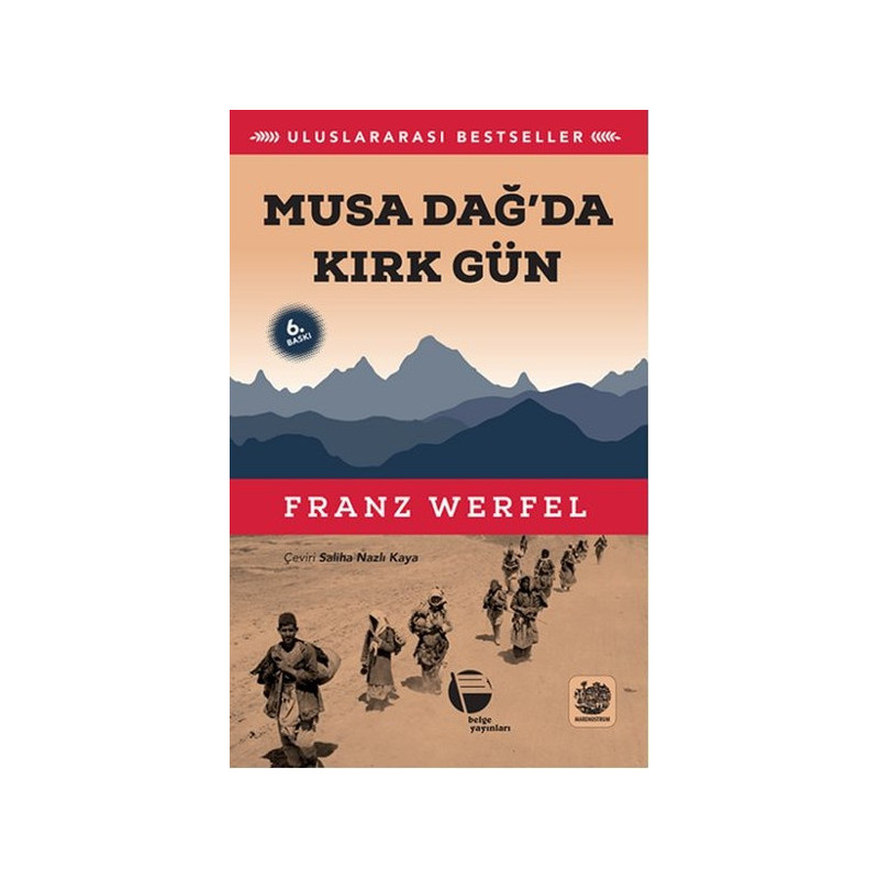 MUSA DAĞ'DA KIRK GÜN