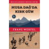 MUSA DAĞ'DA KIRK GÜN