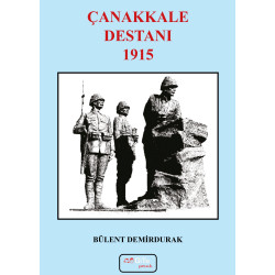 ÇANAKKALE DESTANI 1915