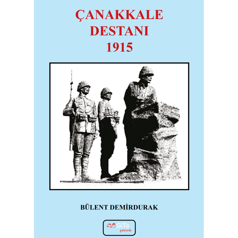 ÇANAKKALE DESTANI 1915