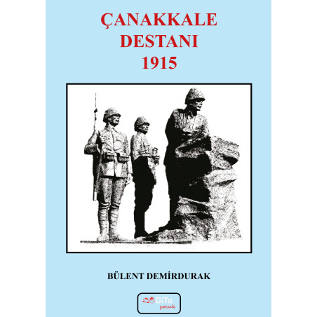 ÇANAKKALE DESTANI 1915