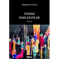 TENEKE BAĞLAYANLAR (2. KİTAP)