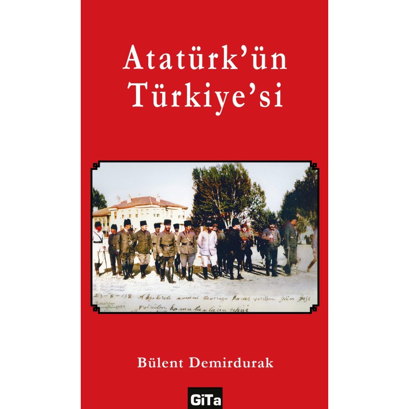 ATATÜRK'ÜN TÜRKİYE'Sİ
