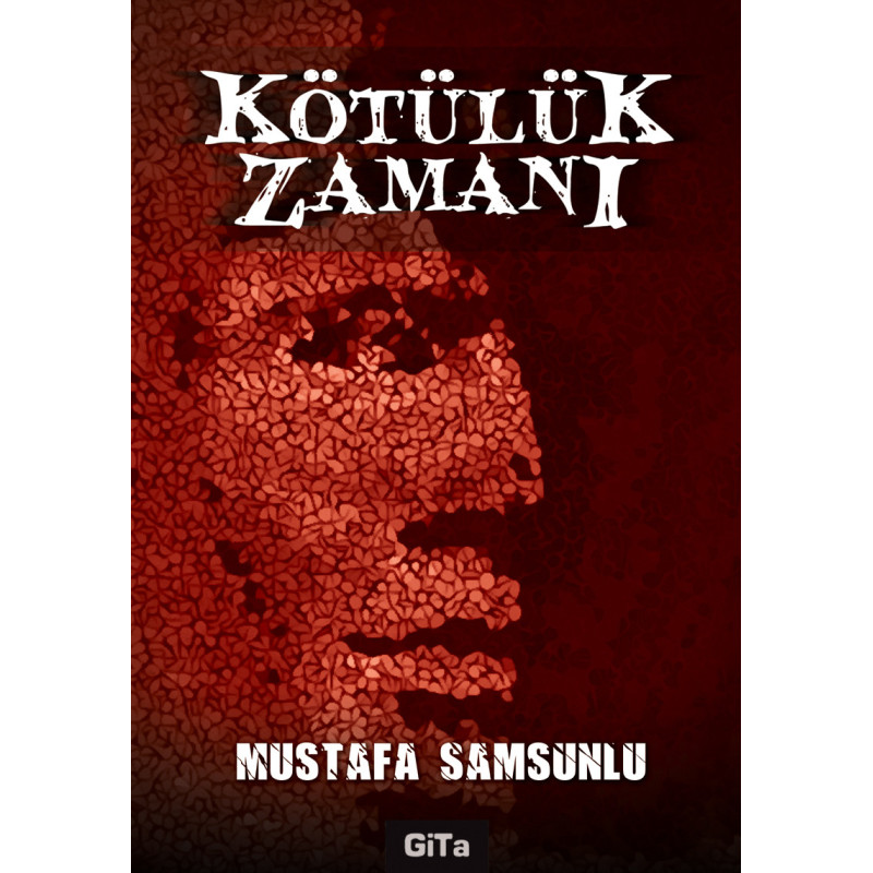 KÖTÜLÜK ZAMANI