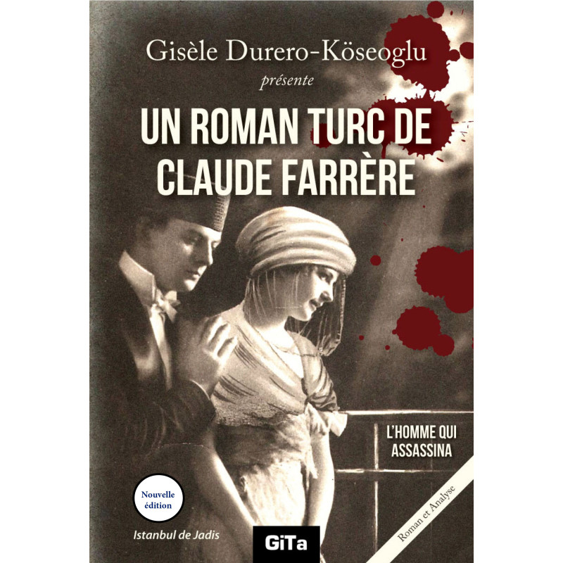 UN ROMAN TURC DE CLAUDE FARRERE