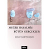 MEĞER HAYALMİŞ BÜTÜN GERÇEKLER