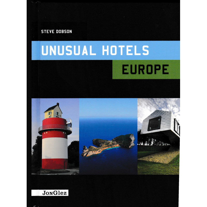 UNUSUAL HOTELS EUROPE (İNGİLİZCE)