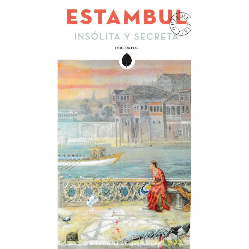 ESTAMBUL INSOLİTA Y SECRETA (İSPANYOLCA)