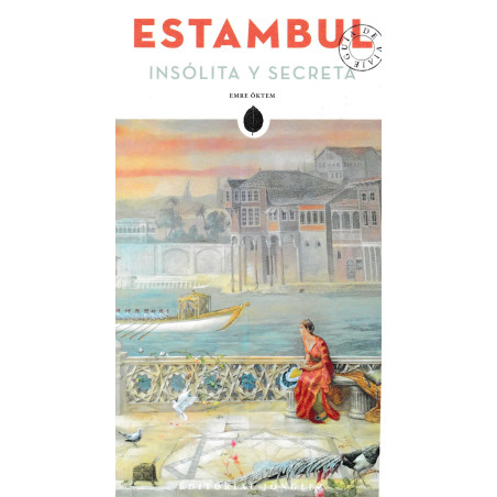 ESTAMBUL INSOLİTA Y SECRETA (İSPANYOLCA)