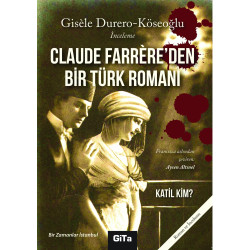 CLAUDE FARRERE'DEN BİR TÜRK ROMANI